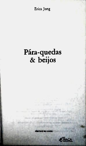 Pára-quedas e Beijos