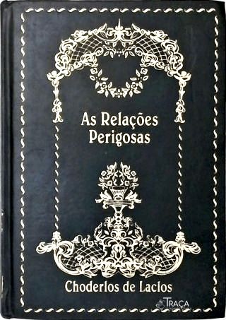 As Relações Perigosas