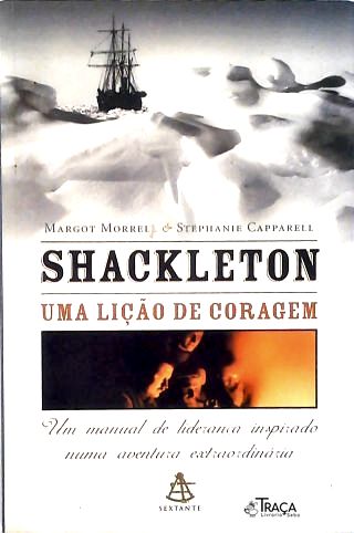 Shackleton - Uma Lição de Coragem