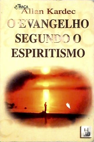 Evangelho Segundo o Espiritismo