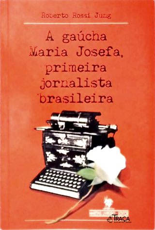 A Gaúcha Maria Josefa