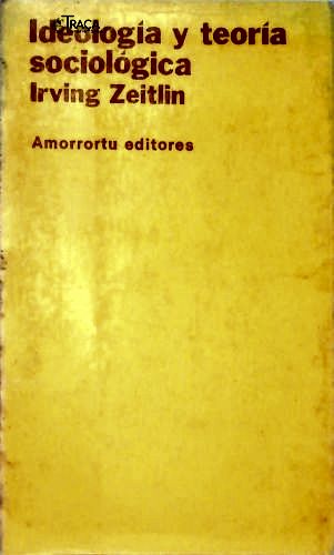 Ideología Y Teoria Sociológica
