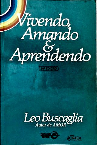 Vivendo, Amando e Aprendendo