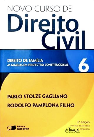 Novo Curso de Direito Civil - Vol. 6