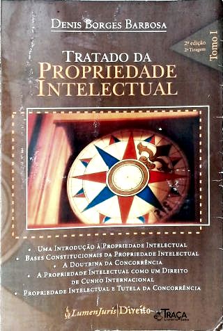 Tratado da Propriedade Intelectual - Vol. 1