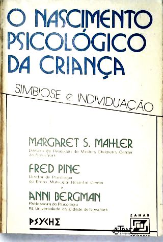 O Nascimento Psicológico da Criança
