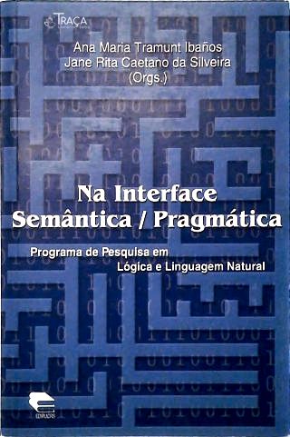 Na Interface Semântica/pragmática