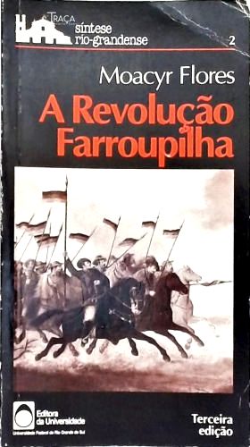 A Revolução Farroupilha