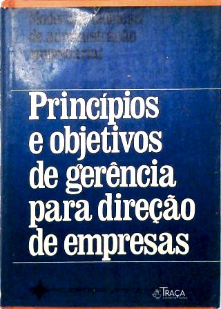 Princípios e Objetivos de Gerência para Direção de Empresas