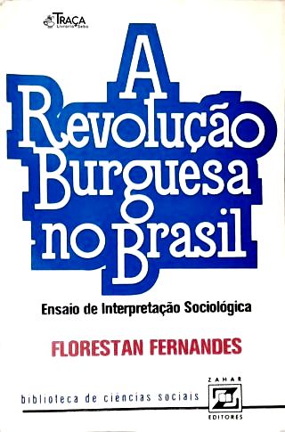 A Revolução Burguesa No Brasil