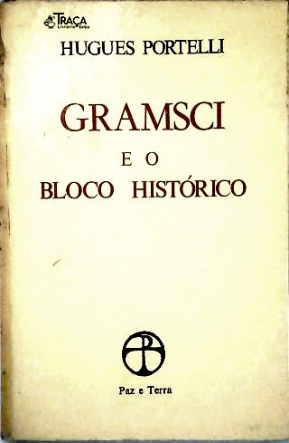 Gramsci e o Bloco Histórico
