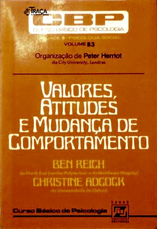 Valores, Atitudes e Mudança de Comportamento