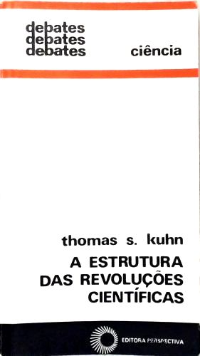 A Estrutura das Revoluções Científicas
