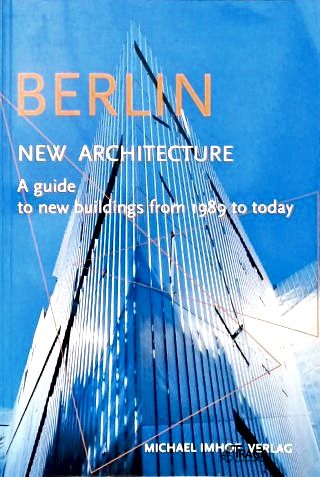 Berlin: New Architecture