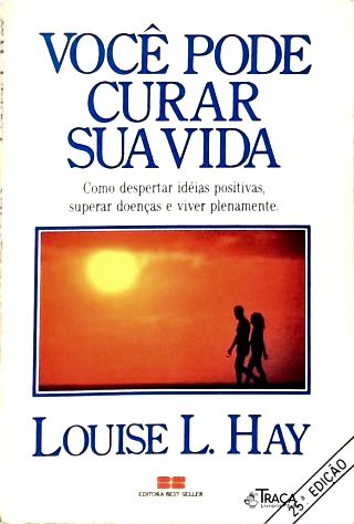 Você Pode Curar Sua Vida