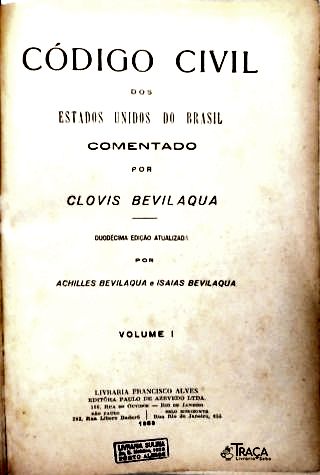 Código Civil dos Estados Unidos do Brasil Comentado - em 6 Volumes