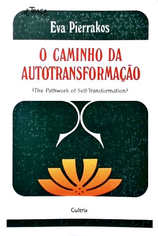 O Caminho da Autotransformação