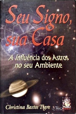 Seu Signo, Sua Casa