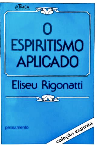 O Espiritismo Aplicado