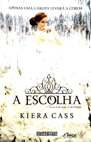 A Escolha