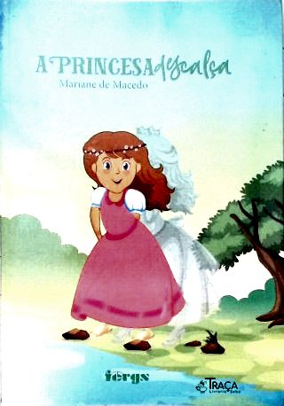 A Princesa Descalça