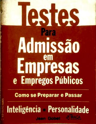 Testes para Admissão em Empresas e Empregos Públicos