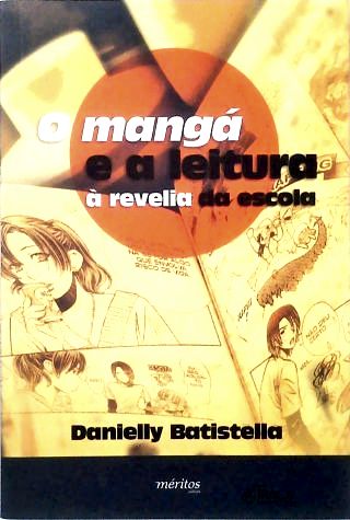 O Mangá e a Leitura À Revelia da Escola