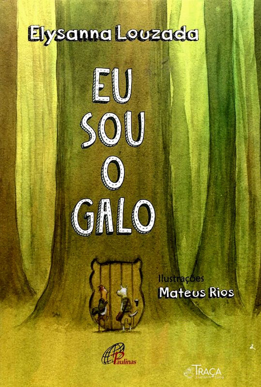 Eu Sou o Galo