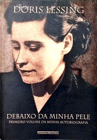 Debaixo da Minha Pele - Vol. 1