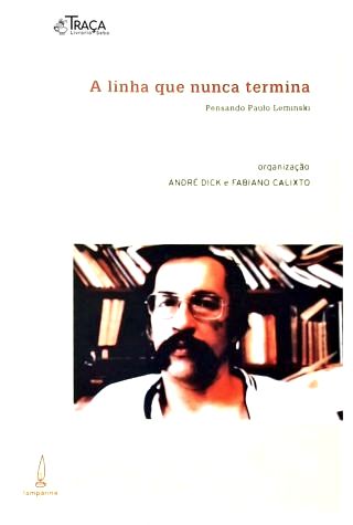 A Linha Que Nunca Termina