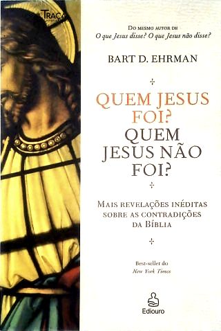 Quem Foi Jesus? Quem Jesus Não Foi?