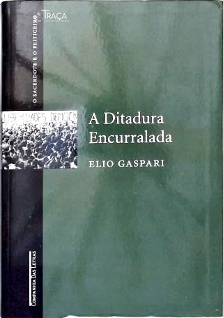 A Ditadura Encurralada