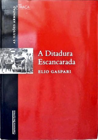 A Ditadura Escancarada