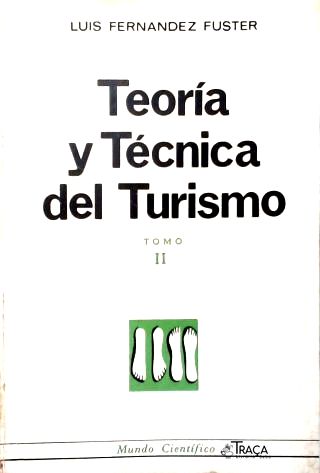 Teoría e Técnica Del Turismo - Vol. 2