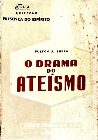 O Drama do Ateísmo