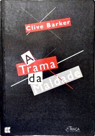 A Trama da Maldade