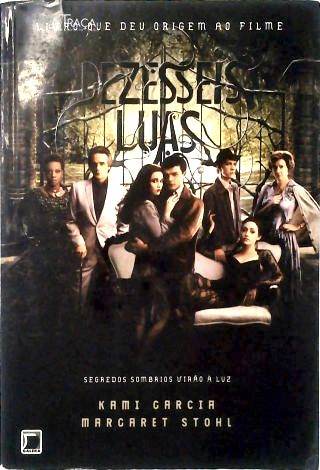Dezesseis Luas - Vol. 1