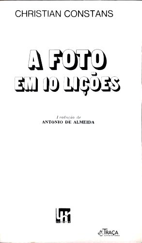 A Foto em 10 Lições