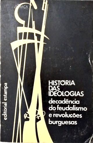 História das Ideologias - Vol. 2