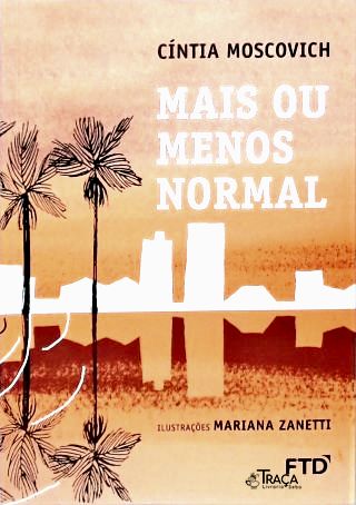 Mais Ou Menos Normal