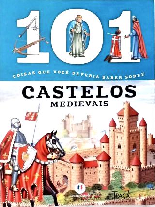 101 Castelos Medievais