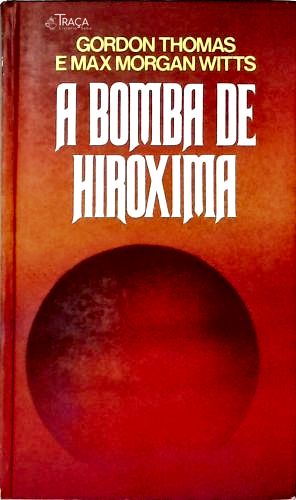 A Bomba de Hiroxima