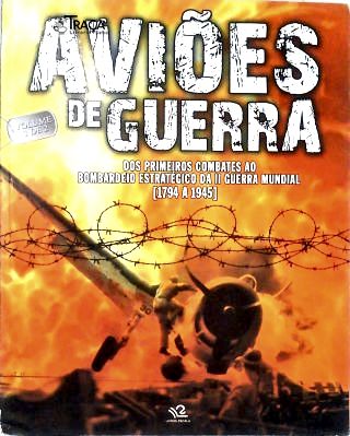 Aviões de Guerra - Vol. 1
