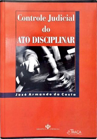 Controle Judicial do Ato Disciplinar