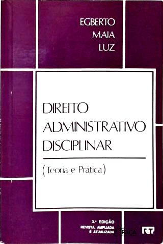 Direito Administrativo Disciplinar (teoria e Prática)