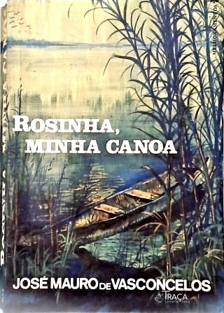 Rosinha, Minha Canoa