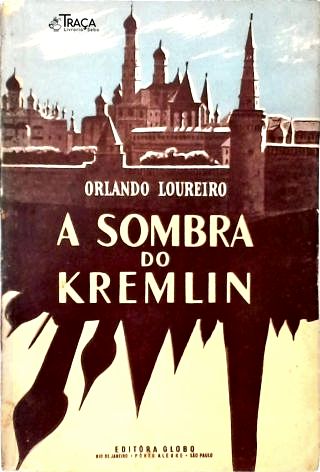 A Sombra do Kremlin