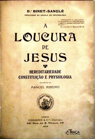 A Loucura de Jesus