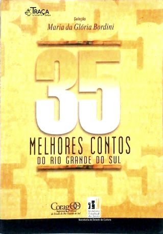 35 Melhores Contos do Rio Grande do Sul