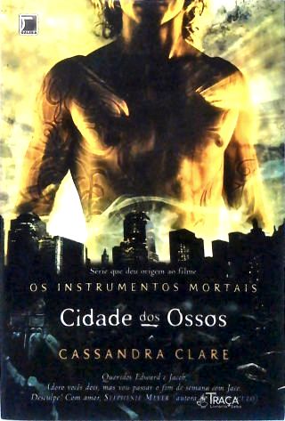 Cidade dos Ossos - Vol. 1 os Instrumentos Mortais